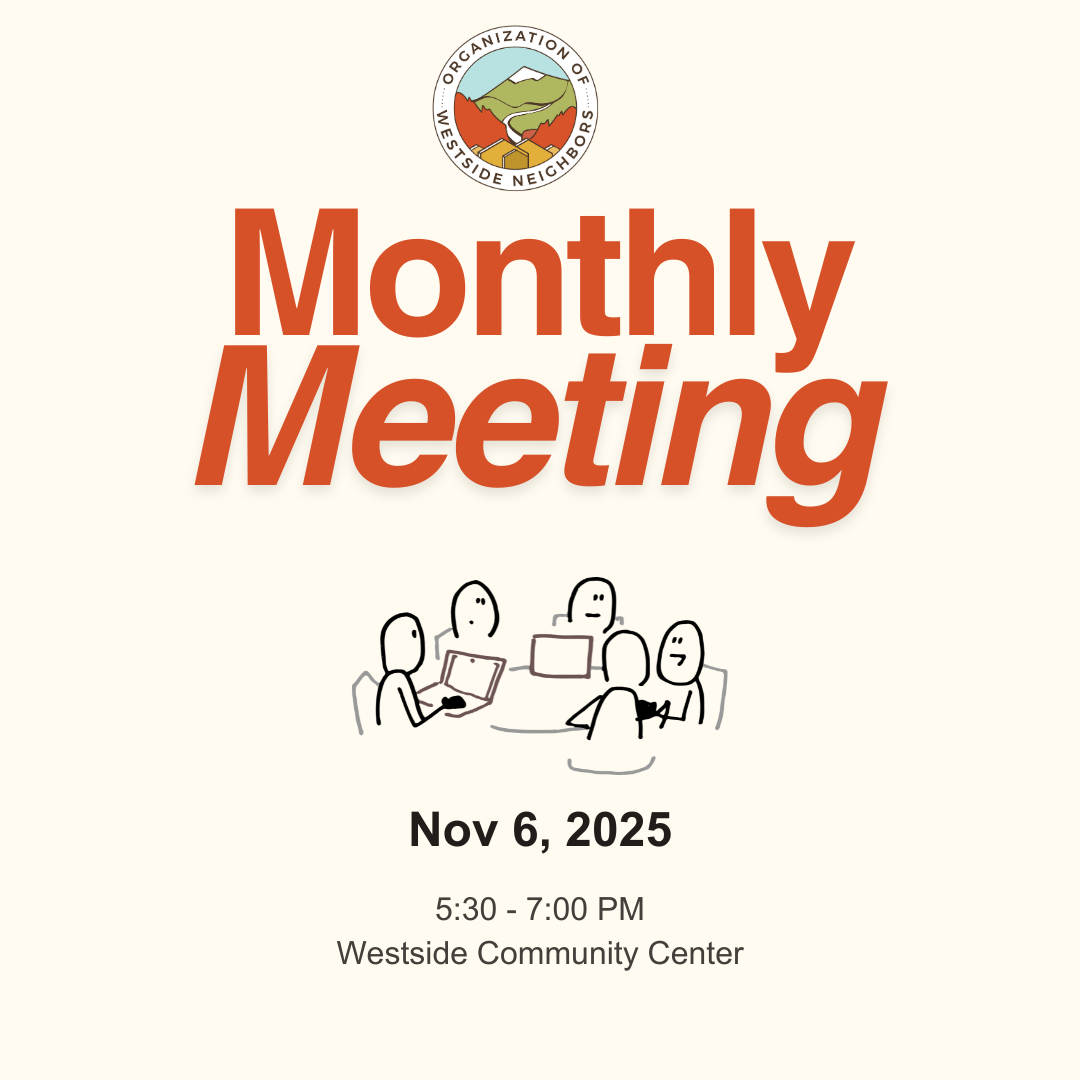 OWN Board Monthly Meeting 11/6/2025 5:30- 7:00 Westside Community Center